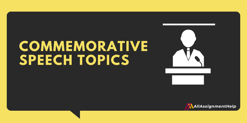 Commemorative Speech Topics